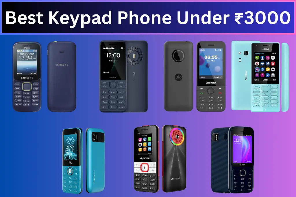 Best Keypad Mobile Phone Under 3000